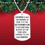 Inspirational Gift Necklace Jewelry for Men Women- Courage is Not The Absence of Fear, It is The Determination to Do Something
