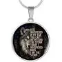 Wolf Fate Whispered In My Ear You Cant Withstand The Storm I Am The Storm Circle Pendant Necklace