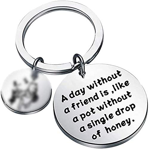 BAUNA The Pooh Bear Keychain A Day Without A Friend is Like A Pot Without A Single Drop of Honey Pooh Bear Jewelry for Best Friends