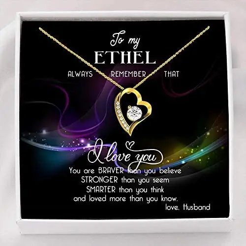 Heart Necklace with Message - to My Ethel, Always Remember That, I Love You - Valentine Day Necklace for Wife from Husband - Forever Love Necklace with Message Card and Gift Box