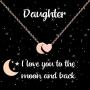 Daughter Necklace I Love You to The Moon and Back Heart & Moon Pendant Necklace, Birthday, Graduation Jewelry Gifts for Girls, Teens, Women