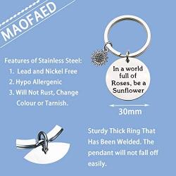 MAOFAED Sunflower Gift Sunflower Lover Gift Inspiration Gift Girl Jewelry Gift for Friend In A World Full of Roses Be a Sunflower