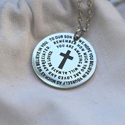 To Our Son Necklace. Gift for Son from Mom or Dad. Empowering Quotes Silver color 1'' Round Laser Engraved Cross Pendant. 20'' adjustable Quality Necklace. Perfect Present for Birthday or Graduation