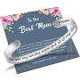BTYSUN Mom Bracelet from Daughter Inspirational Bracelets for Women Mom Wife Mothers Day Birthday Cuff Bracelet Adjustable Jewelry Gifts for Women