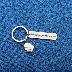 WUSUANED Book Lover Gift I Will Dewey Decimate You Keychain Book Quote Keychain Funny Gift for Reader Librarian