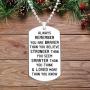 Inspirational Jewelry Necklace- Always Remember You are Braver Than You Believe- Gift for Men Women