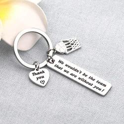 HOLLP Team Gift Coach Keychain Wouldnt Be The Team That We are Without You Gift for Team Coach Key Ring Basketball Soccer Baseball Swimming Coach Gift Leader Jewelry