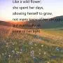 FUSTMW Wildflower Keychain Inspiration Gifts Wildflower Jewelry for Like a Wild Flower Allowing Herself to Grow Knew of Her Light
